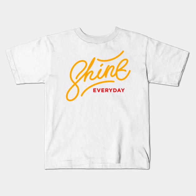 Shine Everyday Kids T-Shirt by Already Original